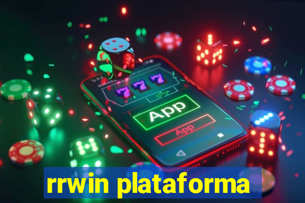 rrwin plataforma